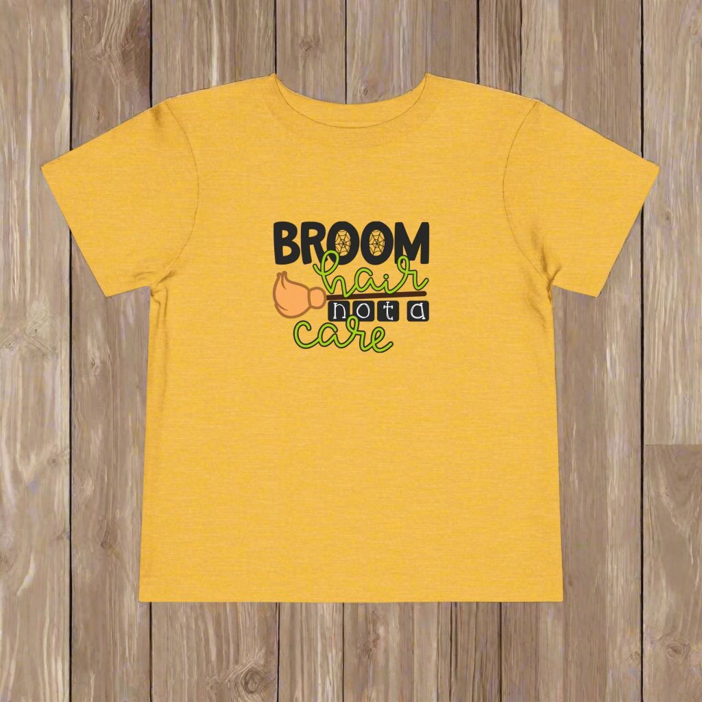 Adorable Broom Hair Not A Care Toddler T-shirt